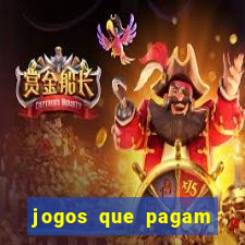 jogos que pagam dinheiro de verdade via pix